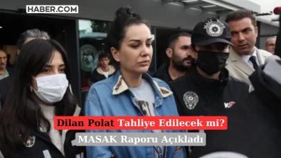 MASAK Dilan Polat Raporunu Açıkladı: Finansal İşlemlerde Yetkisi Yok