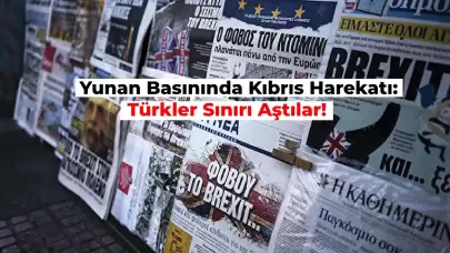 Yunan Basınında Kıbrıs Harekatı Başlıkları: Türkler Bu Sefer Sınırı Aştı!
