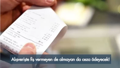 Alışverişte Fiş Almayanlara ve Vermeyenlere Ceza Kesilecek