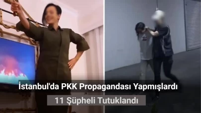 İstanbul'da PKK Propagandası Yapan 11 Şüpheli Tutuklandı