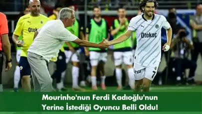 Mourinho: Ferdi Kadıoğlu Fenerbahçe'den Bir Şartla Ayrılabilir