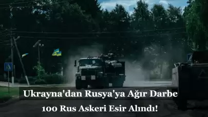 Ukrayna'dan Rusya'ya Ağır Darbe: 100 Rus Askeri Esir Alındı! Zelenski Açıklama Yaptı