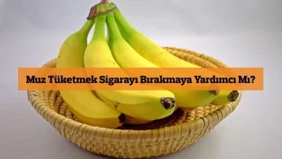 Muz Tüketmek Sigarayı Bırakmaya Yardımcı Mı?