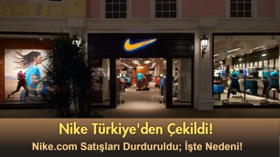 Nike Türkiye Kararıyla Gündemde: Satışları Durdurdu! İşte Nedeni