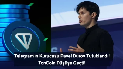 Telegram Kurucusu Pavel Durov Tutuklandı! Toncoin Düşüşe Geçti