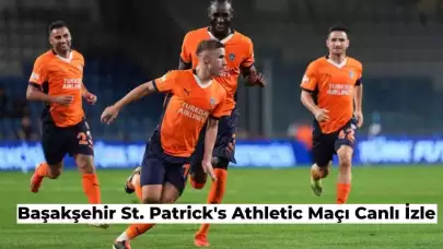 Başakşehir St Patrick's Athletic Maçı Canlı İzle Şifresiz İzle (Canlı Yayın Linki)