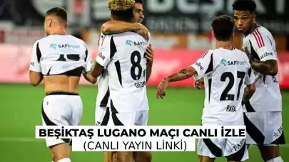 Beşiktaş Lugano Maçı Canlı İzle Şifresiz İzle (Canlı Yayın Linki)