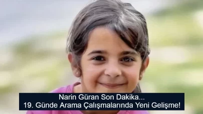 Narin Güran 19 Gündür Aranıyor: Arkadaşının Sözleri Ortaya Çıktı!