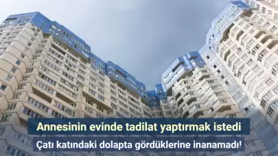 Annesinin evinde tadilat yaptırmak istedi: Çatı katındaki dolapta gördüklerine inanamadı!