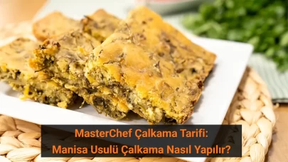 MasterChef Çalkama Tarifi: Manisa Usulü Çalkama Nasıl Yapılır?