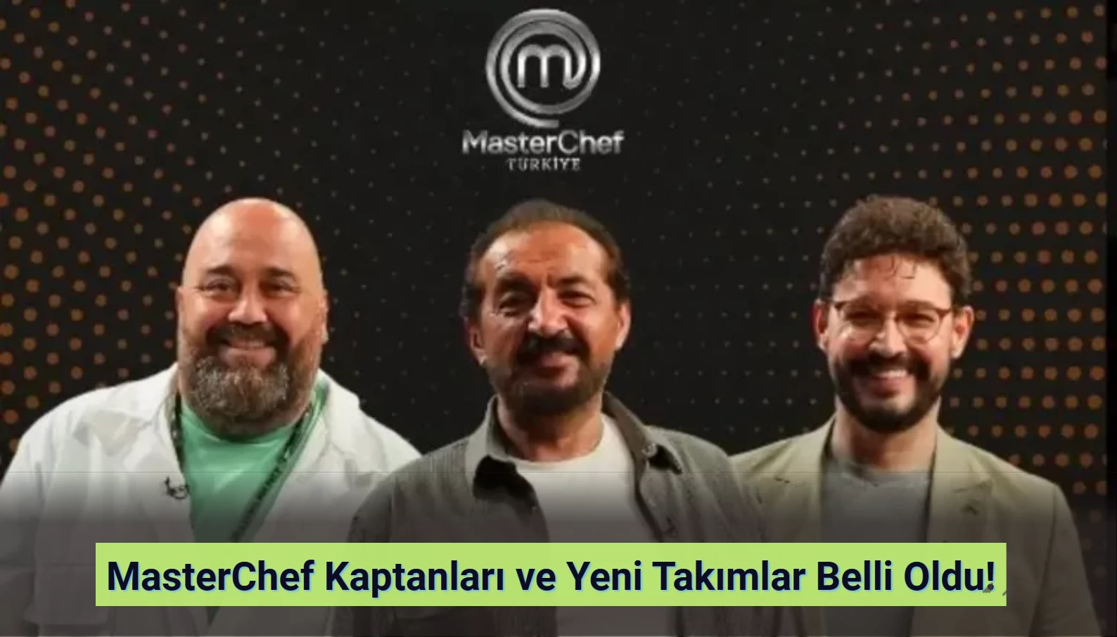 MasterChef Kaptanlık Oyunu Kim Kazandı 30 Eylül 2024? Takımlar Nasıl Oluştu?