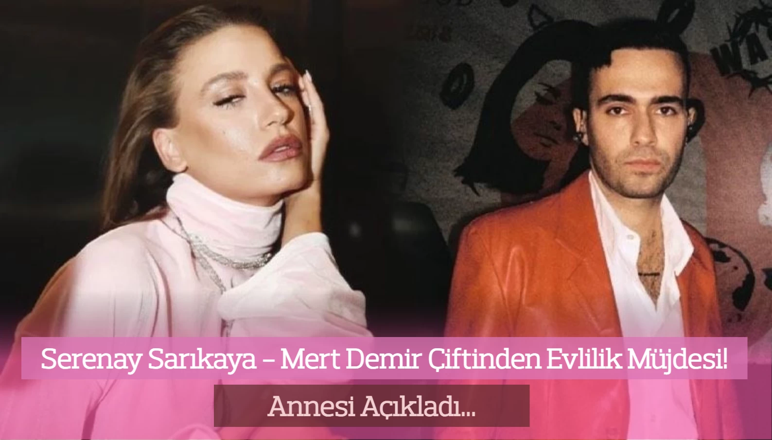 Serenay Sarıkaya - Mert Demir Çiftinden Evlilik Müjdesi! Annesi Açıkladı…