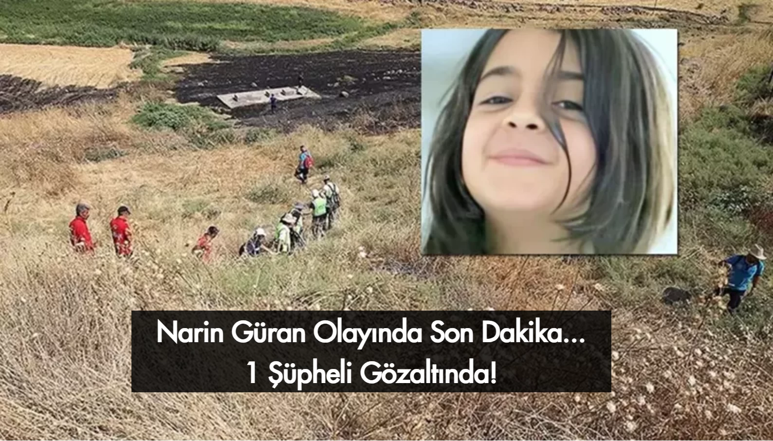 Narin Güran Olayında Bir Aile Bireyi Gözaltına Alındı