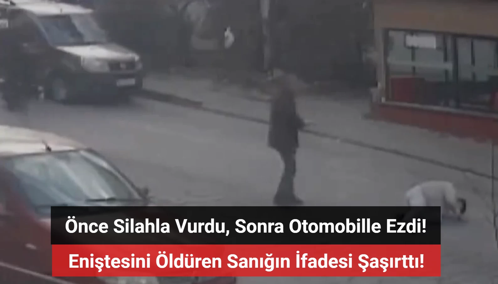 Kayseri’de eniştesini silahla vurup otomobille ezmişti! İfadesi şaşırttı