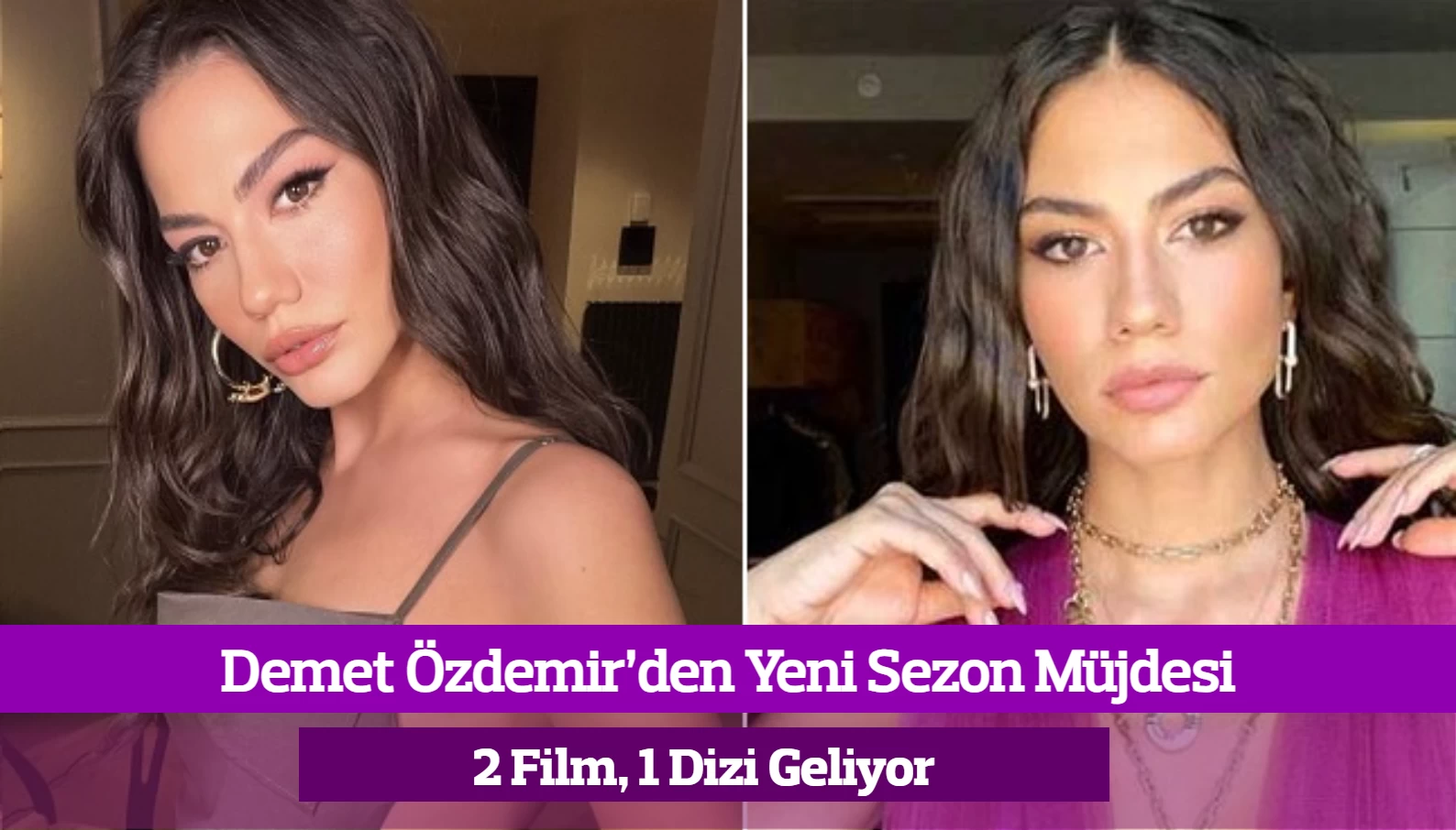 Demet Özdemir’den Yeni Sezon Müjdesi: 2 Film, 1 Dizi Geliyor