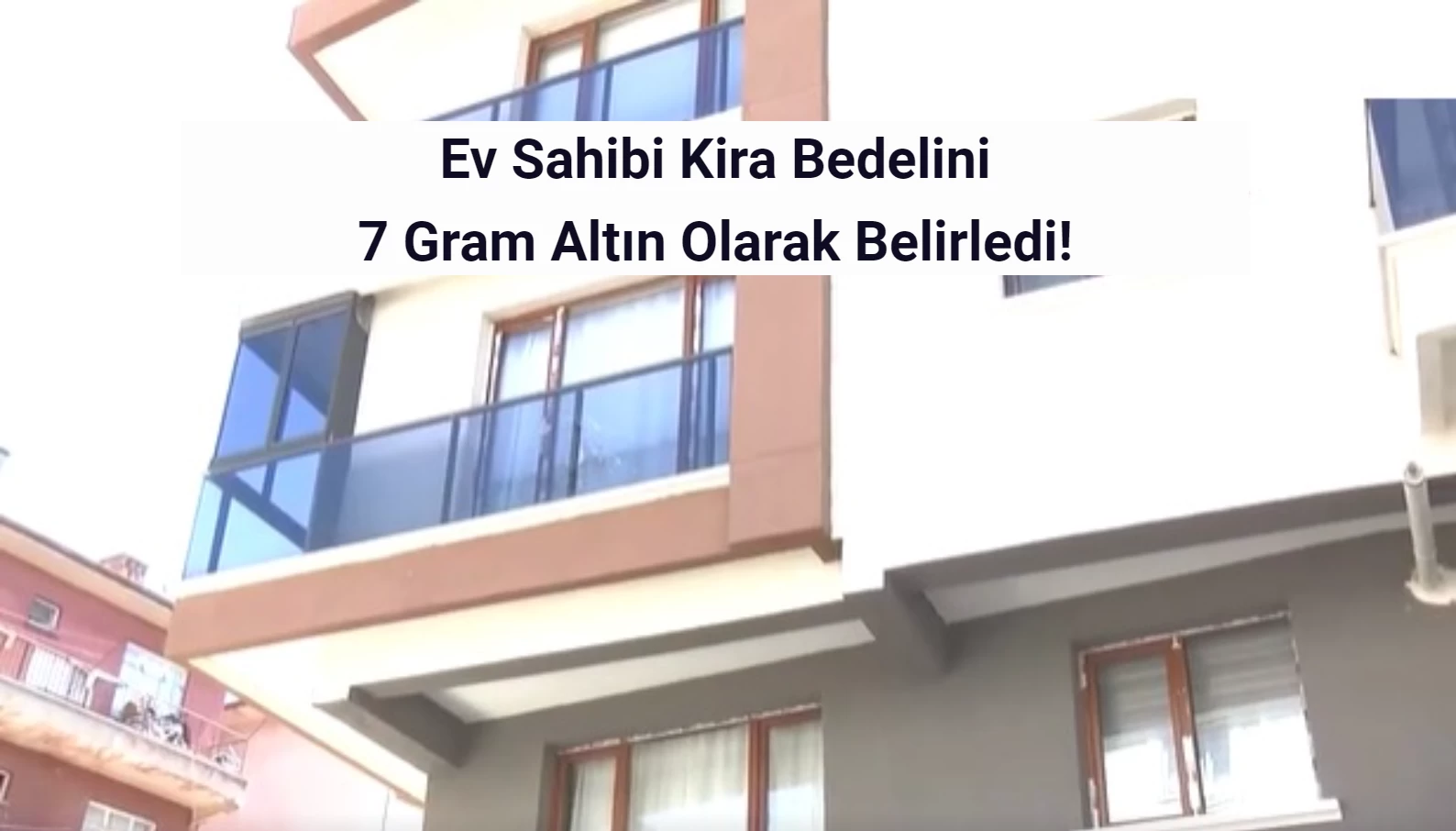 Ankara’da Ev Sahibi Kira Bedelini 7 Gram Altın Olarak Belirledi