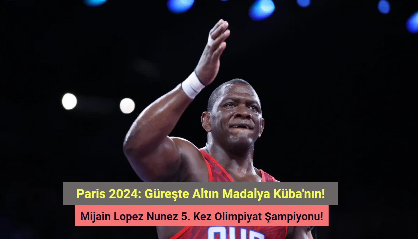 Mijain Lopez Nunez 5. Kez Olimpiyat Şampiyonu Oldu