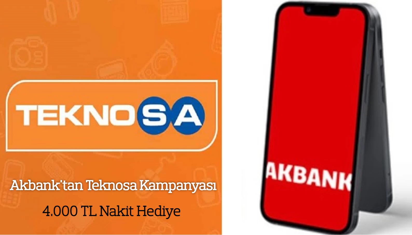 Akbank’tan Teknosa Kampanyası: 4000 TL Hediye Nakit!