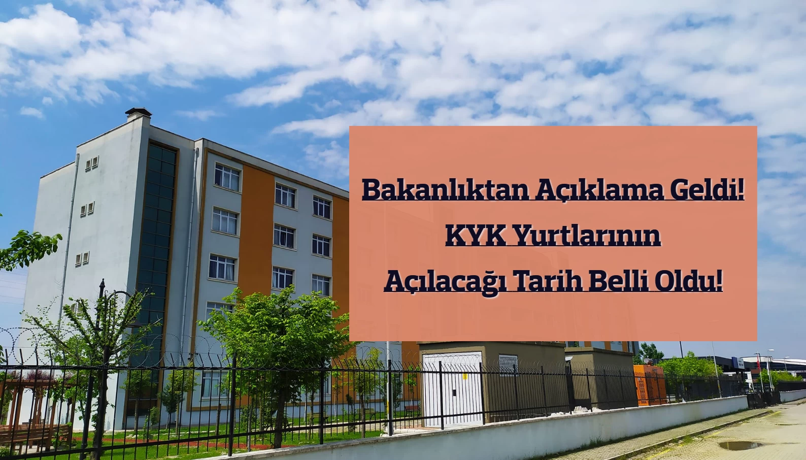 KYK Yurtları Ne Zaman Açılıyor 2024-2025? KYK Yurtları Giriş-Çıkış Saatleri Kaç?