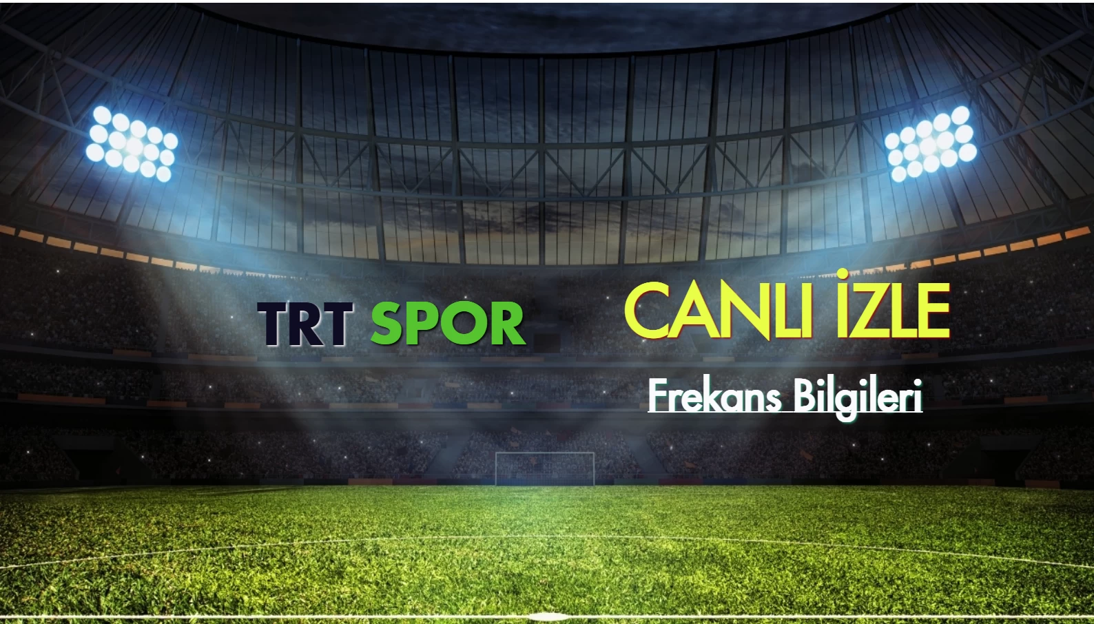 TRT SPOR CANLI İZLE | TRT Spor Canlı Yayın Şifresiz Full HD