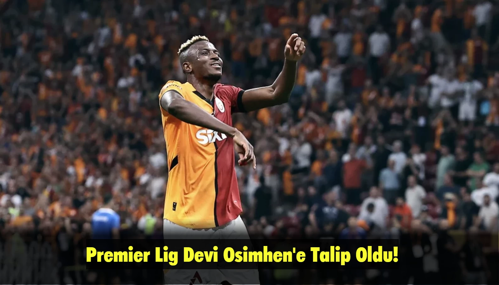 Victor Osimhen Galatasaray’da Kalıcı Olmayabilir! İngiliz Devinden Flaş Hamle